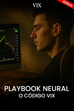 Playbook Neural – O Código Vix