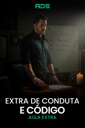 ADS – Aula Extra de Conduta e Código